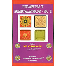 Fundamentals of Nakshatra Astrology (Volume - 2)